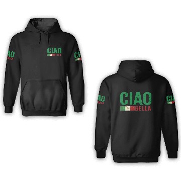 Discover Ciao Bella Rustic Italy 3D Hoodies