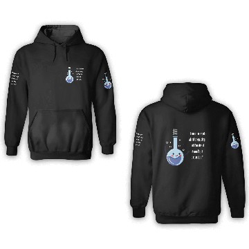 Discover I have a new joke about chemistry ,funny chemistry 3D Hoodies
