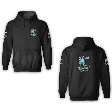 Discover Cervical Cancer Awareness I Beat Cervical Cancer 3D Hoodies