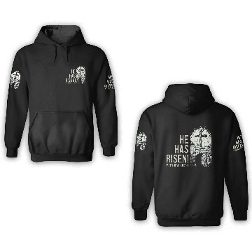 Discover He Has Risen Christ Bible Verse Tomb Cross 3D Hoodies