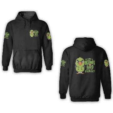 Discover Be Like a kiwi BIrd Small But Fierce1 3D Hoodies