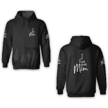 Discover I Love You Mom 3D Hoodies