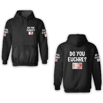 Discover Do You Euchre? Player Casino Dealer Mahjong Bingo 3D Hoodies