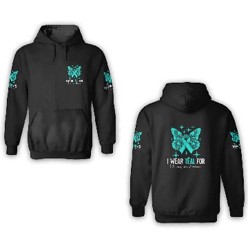 Discover I Wear Teal For Ovarian Cancer Awareness 3D Hoodies