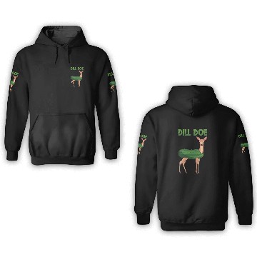 Discover Dill Doe Funny Deer Pickle Pun Humor 3D Hoodies