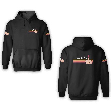 Discover I Am 63 + 1 Middle Finger 3D Hoodies I Am 63 Plus,