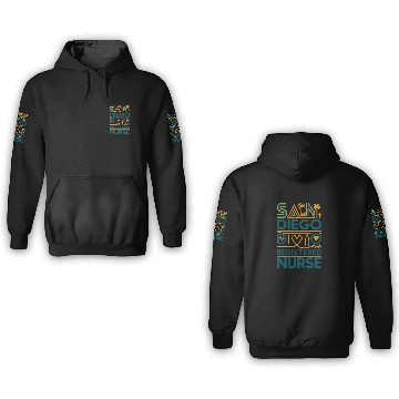 Discover San Diego Registered Nurse Graphic Design 3D Hoodies