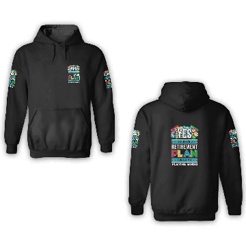 Discover I Have A Retirement Plan Professional Caller 3D Hoodies