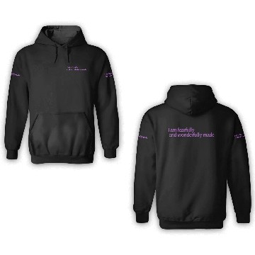 Discover I am fearfully and wonderfully made affirmation 3D Hoodies