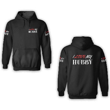 Discover I Love My Hubby 3D Hoodies