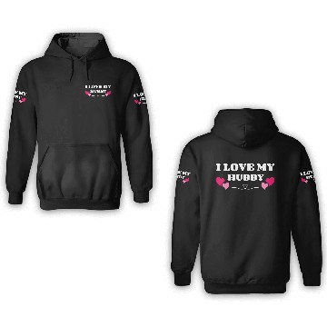 Discover I Love My Hubby 3D Hoodies