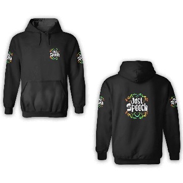 Discover Speech Language Pathologist SLP Just Speech 3D Hoodies