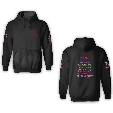 Discover School Counselor It Is Okay To 3D Hoodies