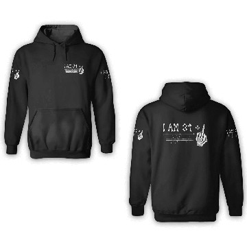 Discover I Am 31 Plus Middle Finger - 32nd Birthday 3D Hoodies
