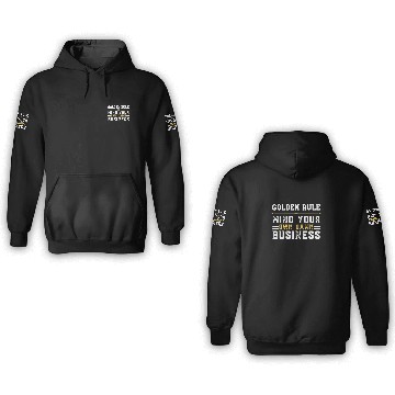 Discover Mind Your Own Damn Business 3D Hoodies