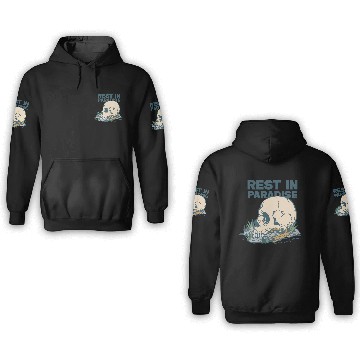 Discover Rest in Paradise 3D Hoodies
