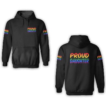 Discover Just be yourself! (Proud Daughter) 3D Hoodies