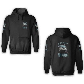 Discover Before You Ask It Was A Shark 2 3D Hoodies