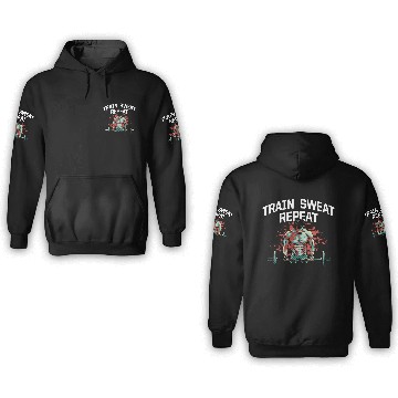 Discover Train Sweat Repeat Funny Workout Humor Gym Sayings 3D Hoodies
