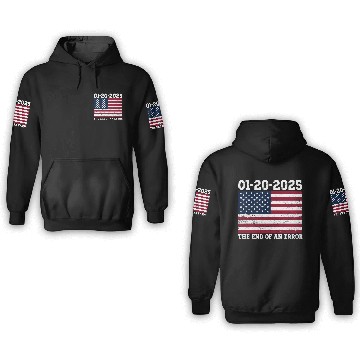 Discover The End of an Error 20-01-2025 Inauguration Trump 3D Hoodies