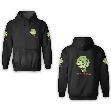 Discover Lettuce pray not Let us pray 3D Hoodies