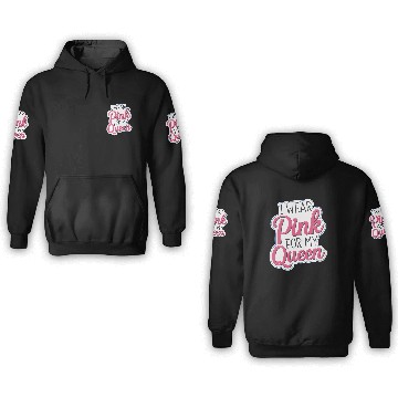 Discover I Wear Pink For My Queen 7 3D Hoodies