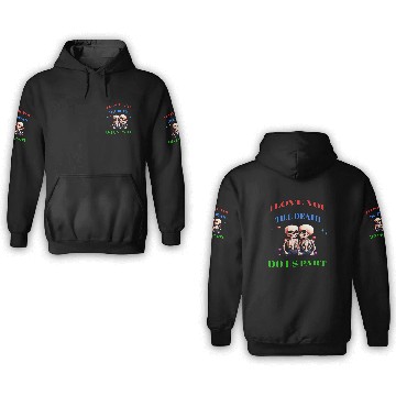 Discover I LOVE YOU TILL DEATH DO US PART 3D Hoodies