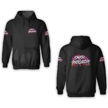 Discover Smash The Patriarchy - International Womens Day 3D Hoodies