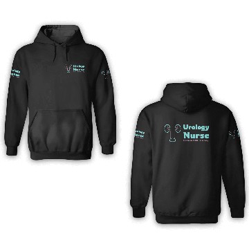 Discover Urology Nurse I've Seen It All, Literally! 3D Hoodies