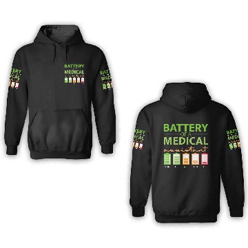 Discover Battery Of A Medical Assistant 3D Hoodies