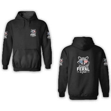 Discover Feral And Free Patriotic Raccoon 3D Hoodies