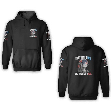 Discover They Hate Us Cuz They Ain't Us Funny 4th Of July 3D Hoodies