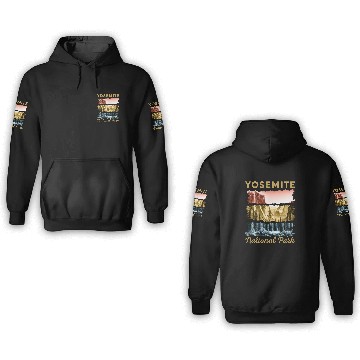 Discover Yosemite National Park 3D Hoodies