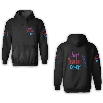 Discover Best Teacher Ever Pencil Gift 3D Hoodies