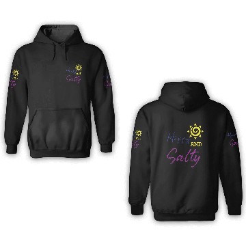 Discover Happy & Salty Sun Design 3D Hoodies