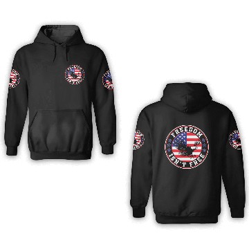 Discover Freedom Isn’t Free Eagle US Flag Patriotic Apparel 3D Hoodies