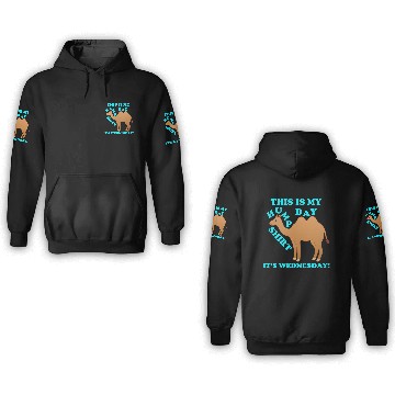 Discover Happy Hump Day is Wednesday 3D Hoodies