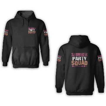 Discover Slumber Party Squad 3D Hoodies