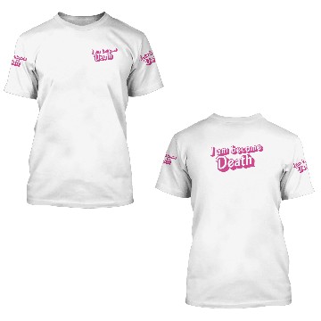 Discover I Am Become Death in pink Barbie font 3D T Shirts 3D T Shirts