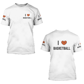 Discover I Love Basketball 3D T Shirts