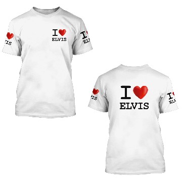 Discover I Love ELVIS Heart Name 3D T Shirts Gift