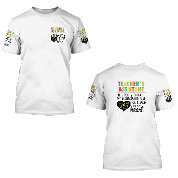 Discover Teacher Assistant Heart Quote 3D T Shirts