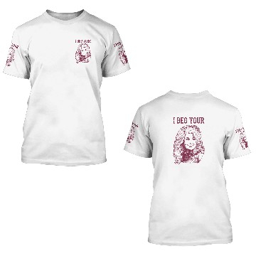 Discover I Beg Your Parton 3D T Shirts