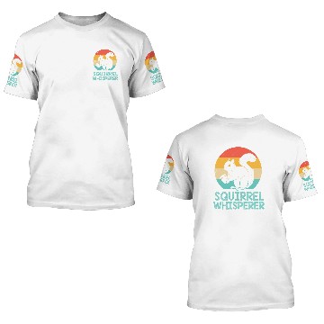 Discover Squirrel Whisperer 3D T Shirts