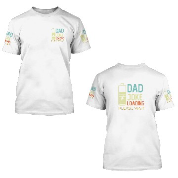 Discover Dad Joke Loading Please Wait, Vintage Color 3D T Shirts