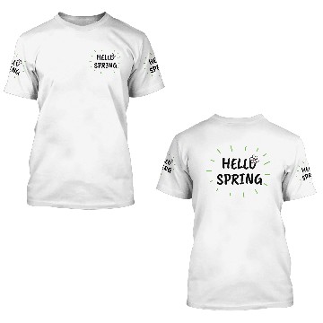 Discover Hello Spring 3D T Shirts