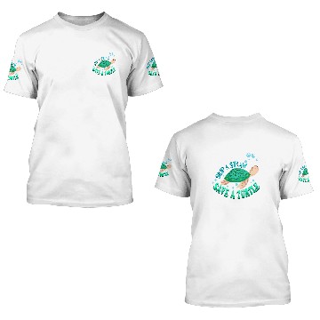 Discover KV9 Turtle Environment Earth Day 2Skip A Straw Save A Turtle 3D T Shirts