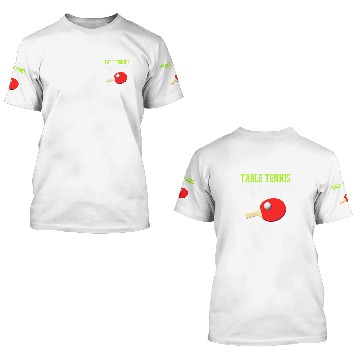 Discover Table Tennis PP Silences Voices Ping Pong Player Coachs Expert 3D T Shirts