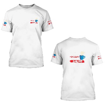Discover CF Coffee Funny Sailing Boat Sailor Saying But First Coffee Phrase 3D T Shirts