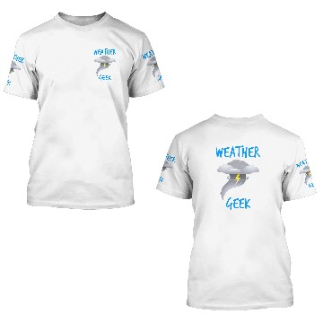 Discover Weather Geek Storm Chaser T Tornado Gift 3D T Shirts